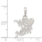 Sterling Silver Polished We Love You Mom Pendant - Image 3